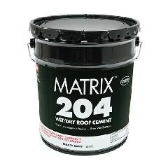 Matrix&trade; 204 Wet/Dry Roof Cement